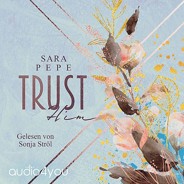 TRUST-Reihe - 1 - TRUST Him, Sara Pepe
