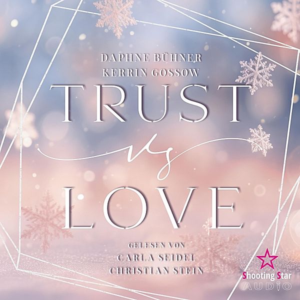 Trust vs. Love - 2 - vs. Love, Daphne Bühner, Kerrin Gossow, D. K. Alphia