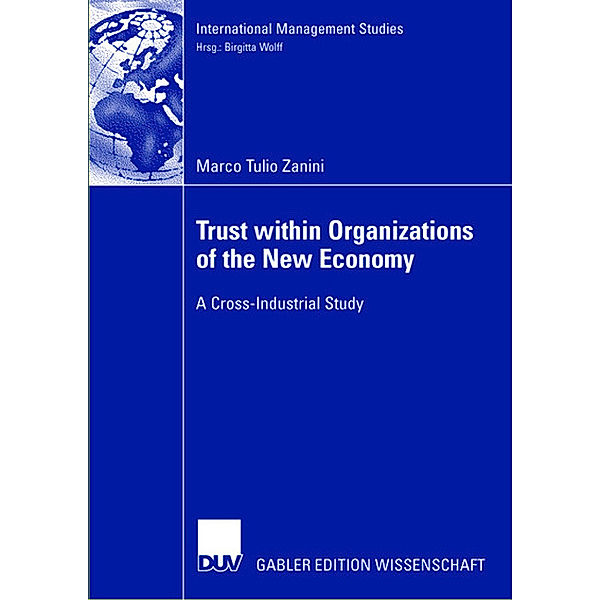 Trust within the Organizations of the New Economy, Marco T. Zanini