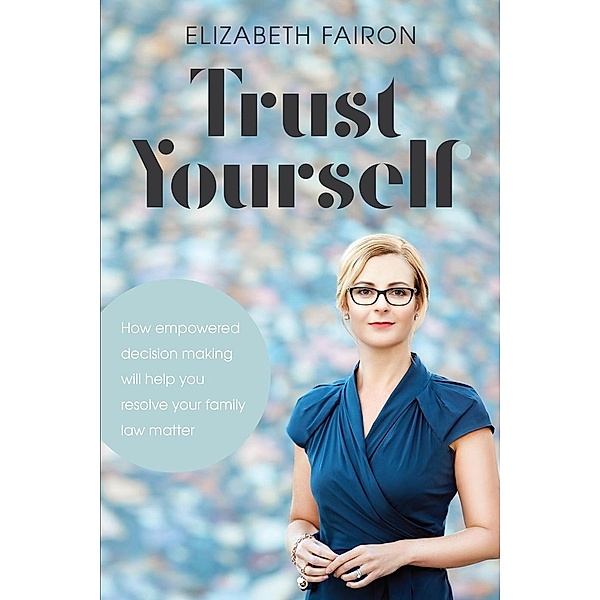 Trust Yourself, Elizabeth Fairon
