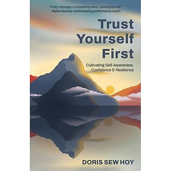 Trust Yourself First, Doris Sew Hoy