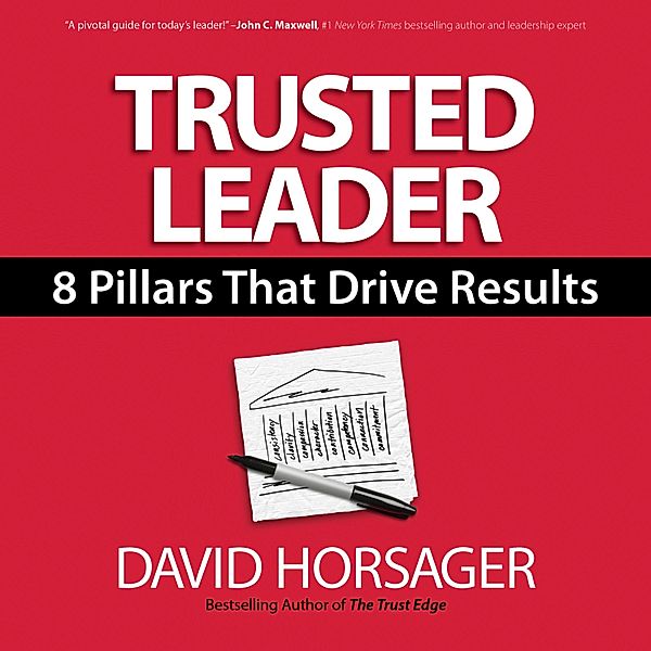 Trusted Leader, David Horsager