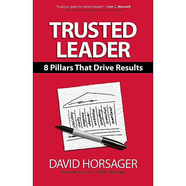 Trusted Leader, David Horsager