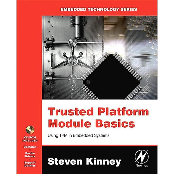 Trusted Platform Module Basics, Steven L. Kinney