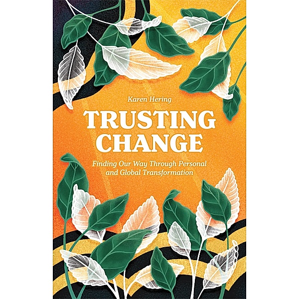 Trusting Change, Karen Hering