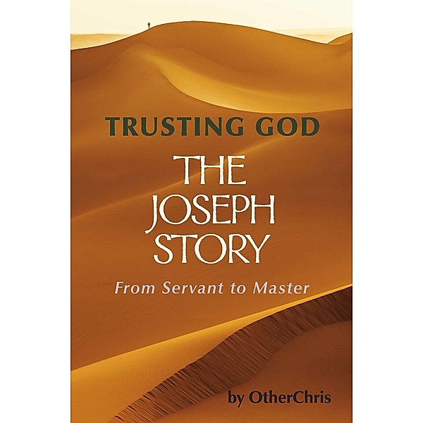 Trusting God - The Joseph story, OtherChris
