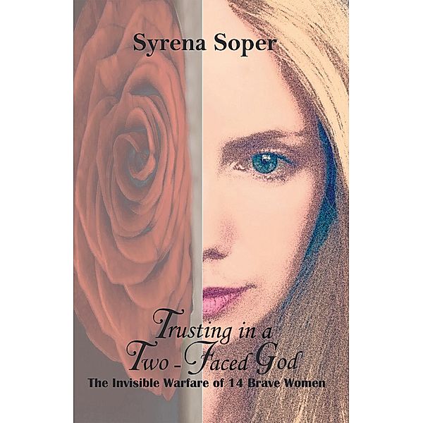 Trusting in a Two-Faced God, Syrena Soper