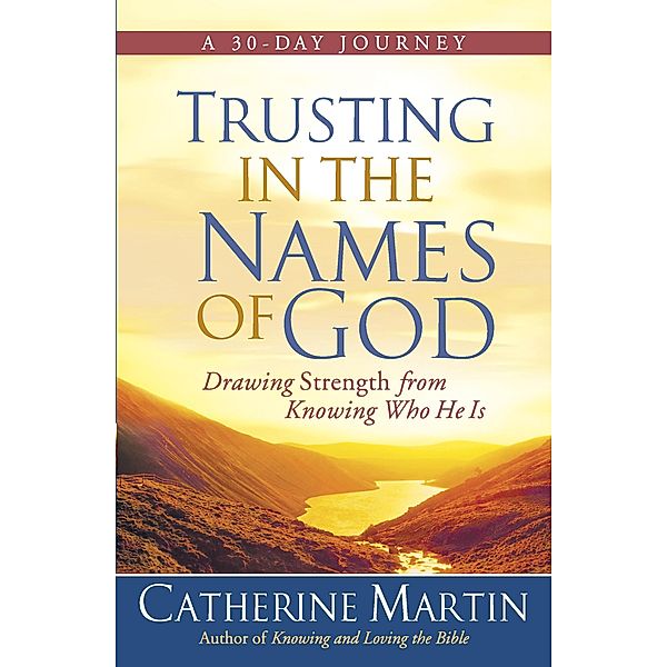 Trusting in the Names of God, Catherine Martin