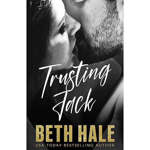 Trusting Jack (Unexpected Emotion, #1) / Unexpected Emotion, Beth Hale