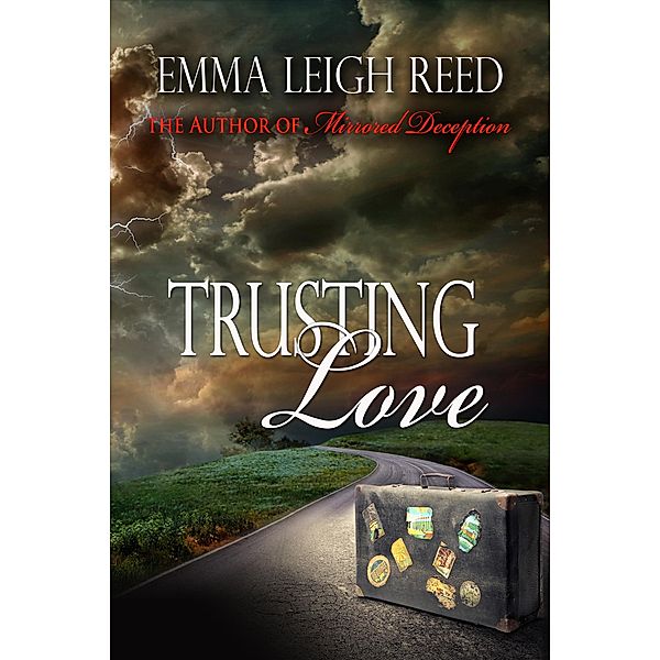 Trusting Love, Emma Leigh Reed