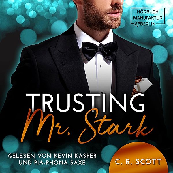 Trusting Mr. Stark, C. R. Scott