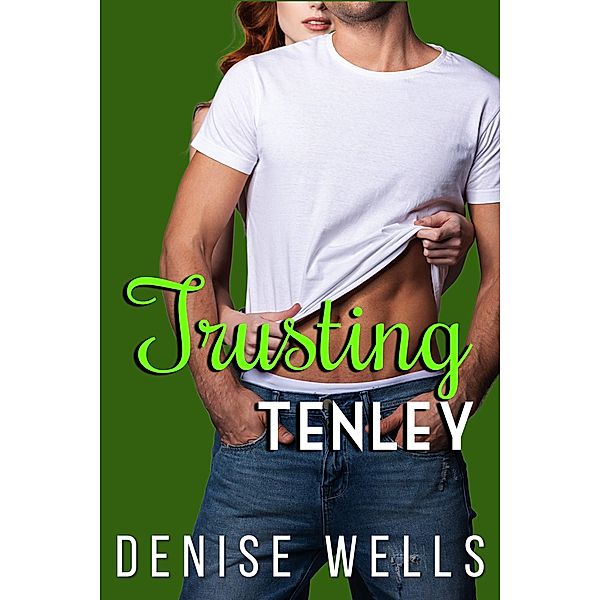 Trusting Tenley (San Soloman, #5) / San Soloman, Denise Wells