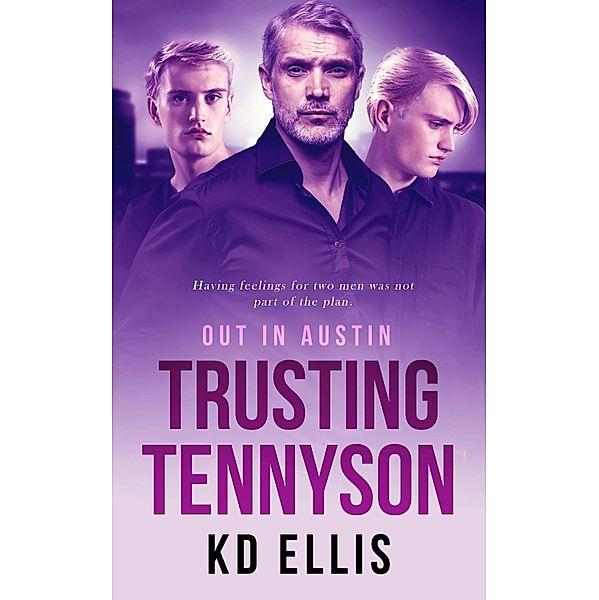 Trusting Tennyson / Out in Austin Bd.3, Kd Ellis