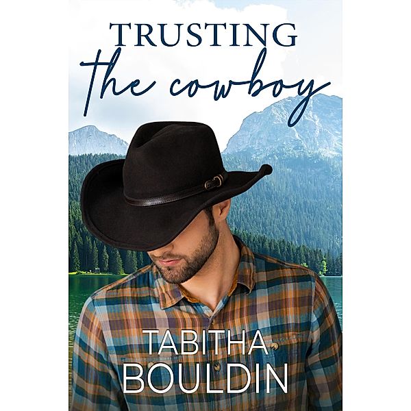 Trusting the Cowboy, Tabitha Bouldin