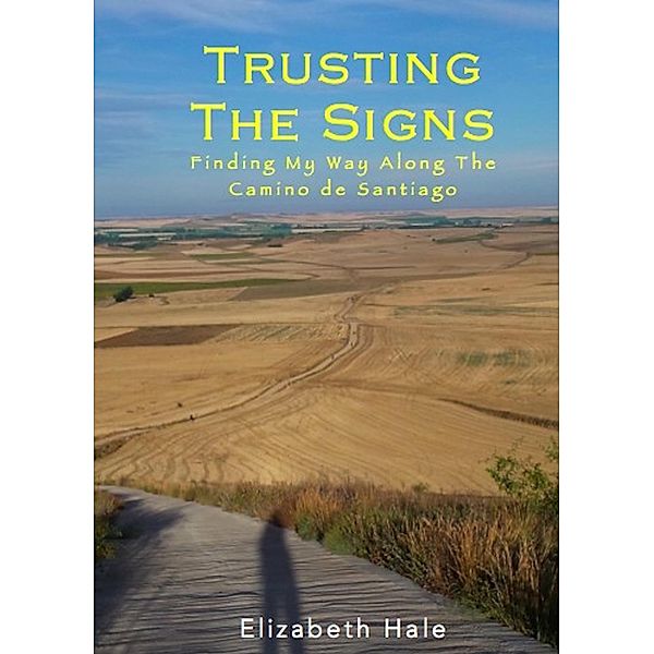 Trusting The Signs / DeeBee Books, Elizabeth Hale