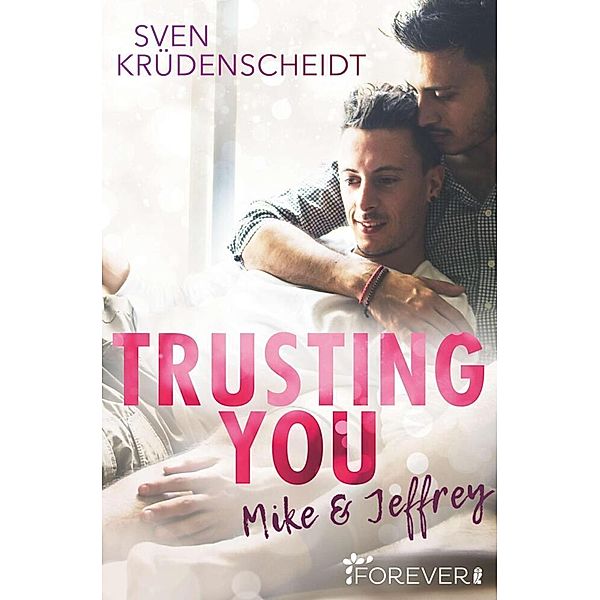 Trusting You, Sven Krüdenscheidt