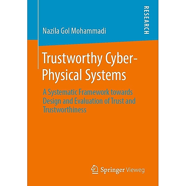 Trustworthy Cyber-Physical Systems, Nazila Gol Mohammadi