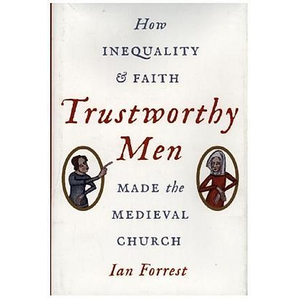 Trustworthy Men, Ian Forrest
