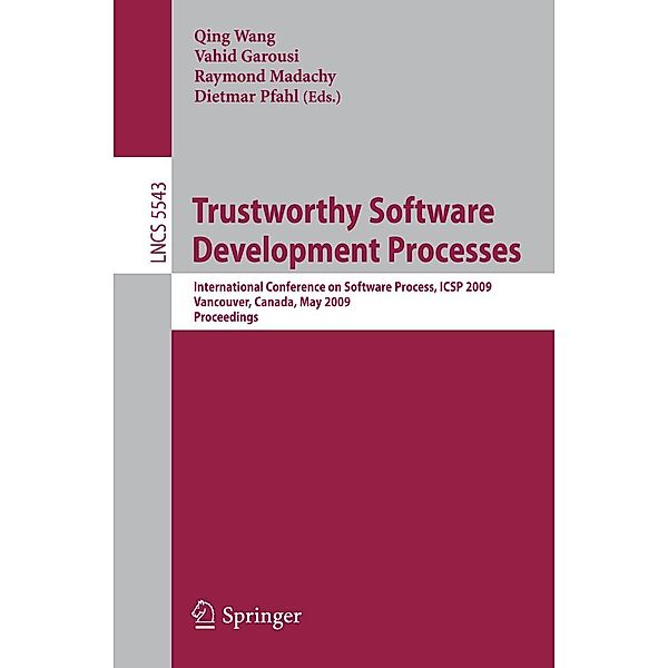 Trustworthy Software Development Processes / Lecture Notes in Computer Science Bd.5543