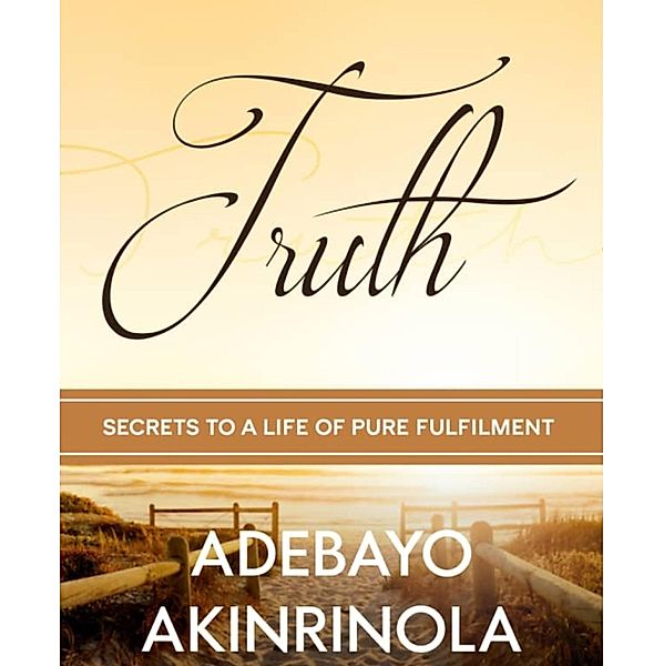 TRUTH, Adebayo Akinrinola