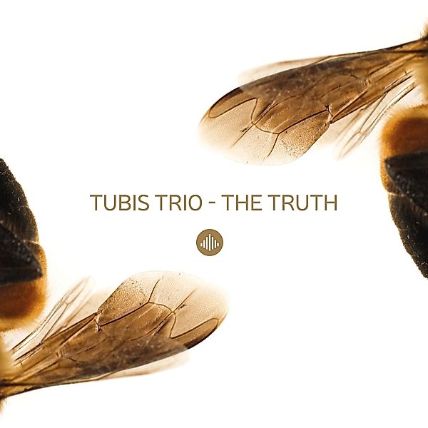 Truth, Tubis Trio