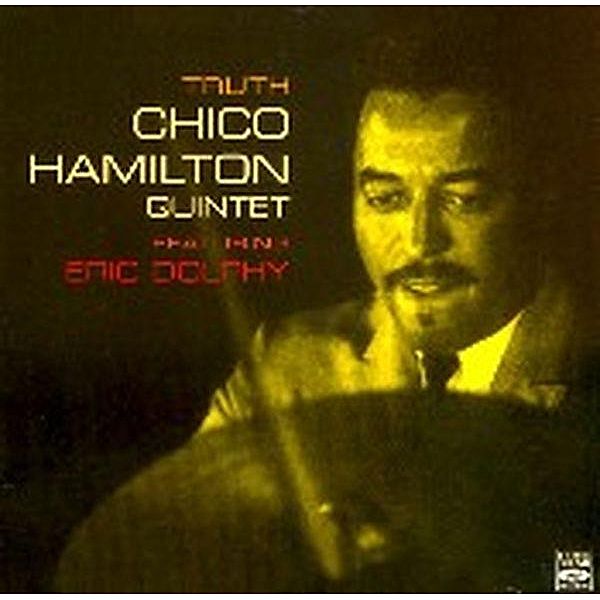 Truth, Chico Quintet Hamilton