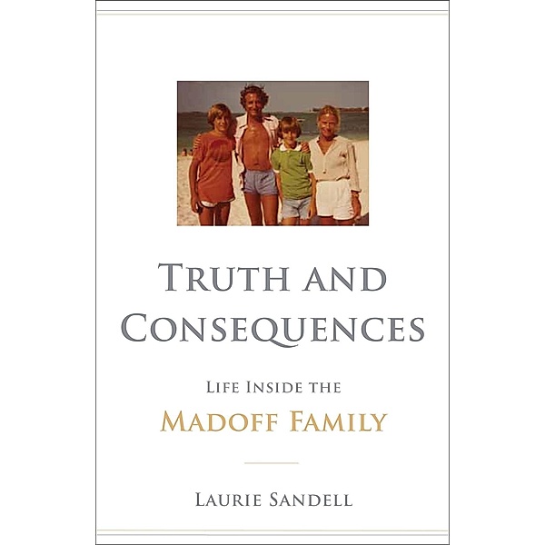 Truth and Consequences, Laurie Sandell