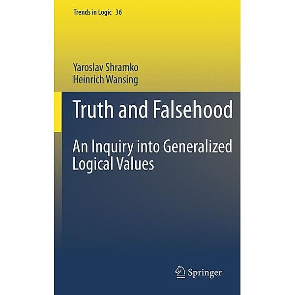 Truth and Falsehood, Heinrich Wansing, Yaroslav Shramko