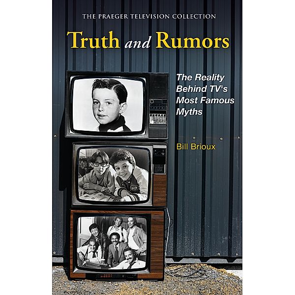 Truth and Rumors, Bill Brioux