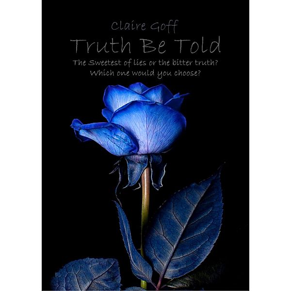 Truth Be Told, Claire Goff
