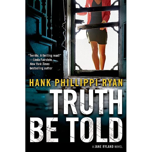 Truth Be Told / Jane Ryland Bd.3, Hank Phillippi Ryan