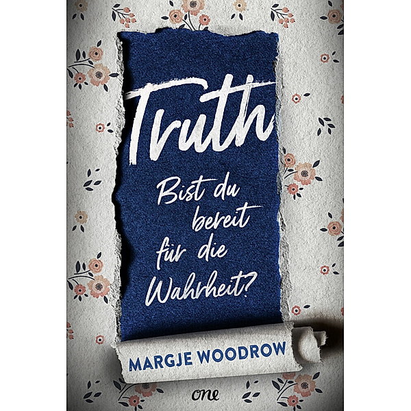 Truth - Bist du bereit für die Wahrheit?, Margje Woodrow