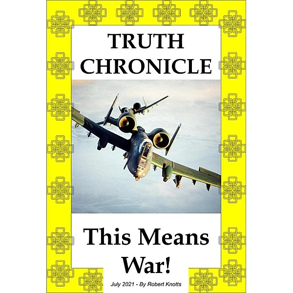 Truth Chronicle (The Truth Chronicles, #6) / The Truth Chronicles, Robert Knotts