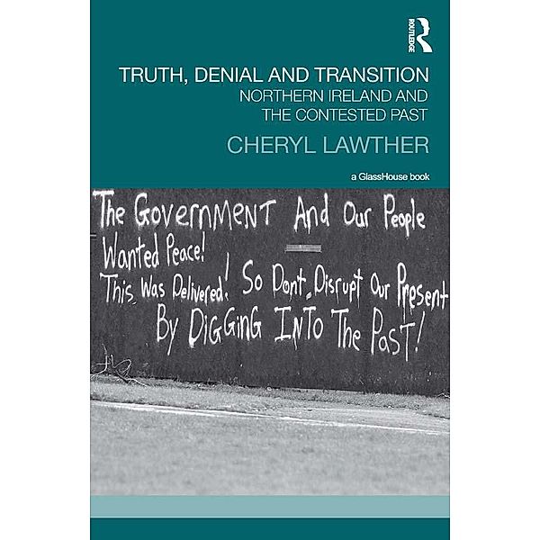 Truth, Denial and Transition, Cheryl Lawther