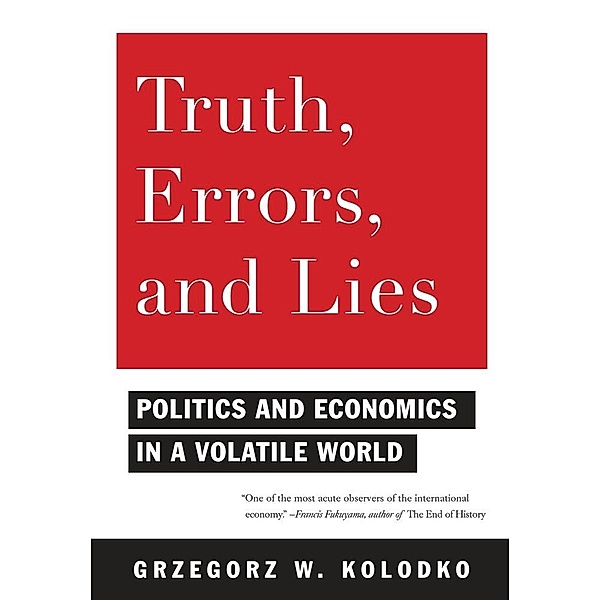 Truth, Errors, and Lies, Grzegorz Kolodko