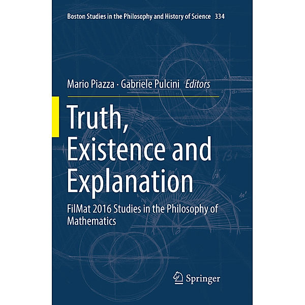 Truth, Existence and Explanation