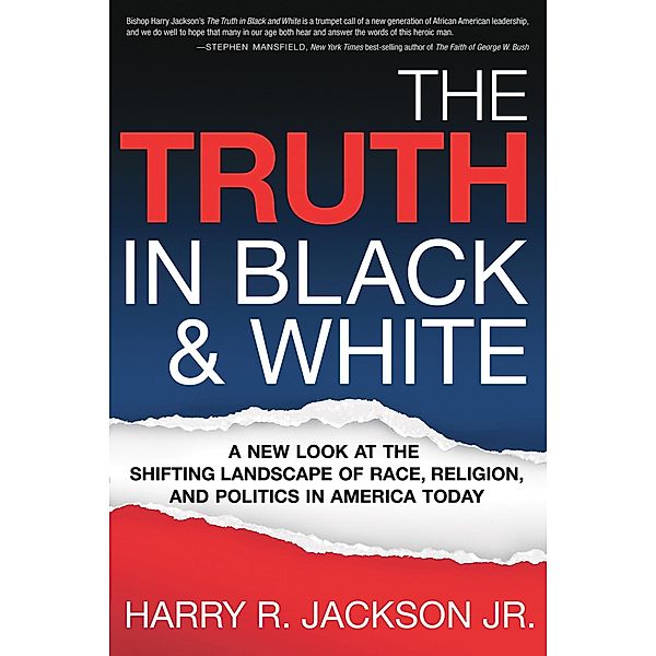 Truth In Black & White, Jr. Jackson Harry R