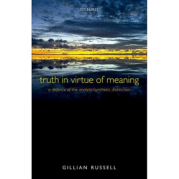 Truth in Virtue of Meaning, Gillian Russell