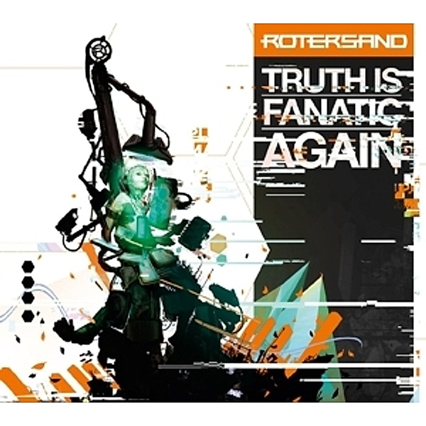 Truth Is Fanatic Again, Rotersand