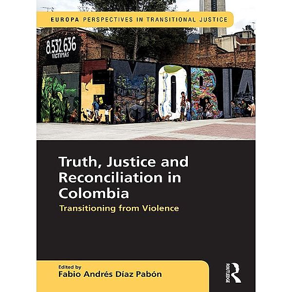 Truth, Justice and Reconciliation in Colombia