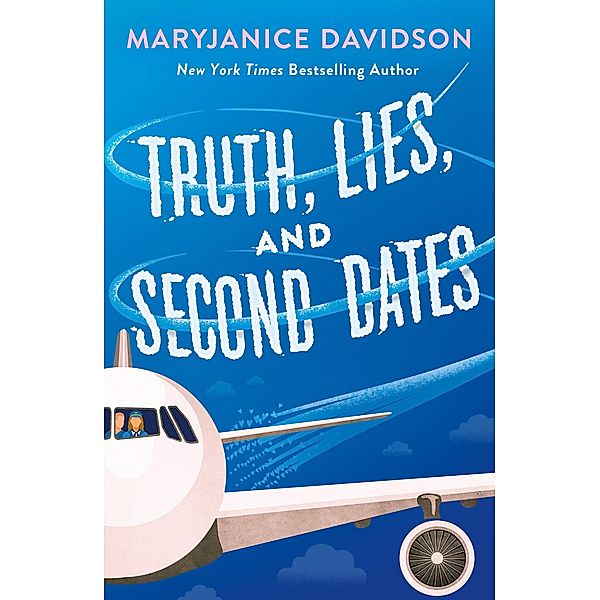 Truth, Lies, and Second Dates, Mary Janice Davidson