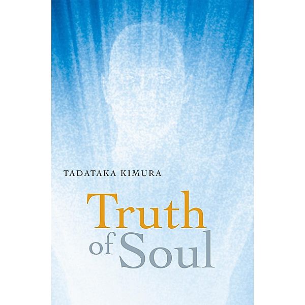 Truth of Soul, Tadataka Kimura