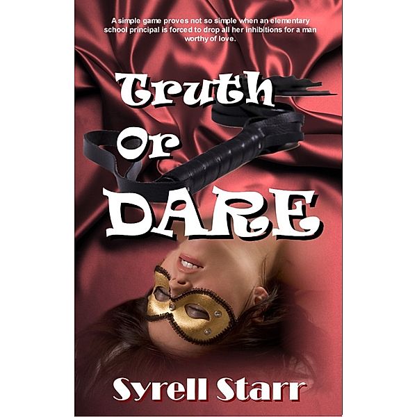 Truth Or Dare, Syrell Starr