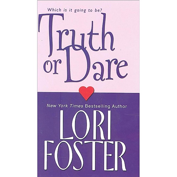 Truth Or Dare, Lori Foster