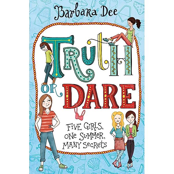 Truth or Dare, Barbara Dee