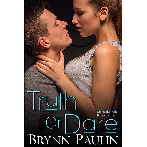 Truth or Dare, Brynn Paulin