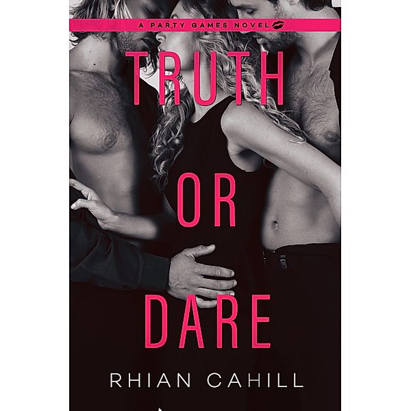 Truth or Dare (Party Games) / Party Games, Rhian Cahill