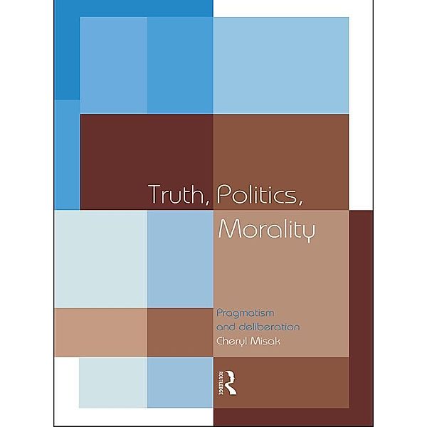 Truth, Politics, Morality, Cheryl Misak