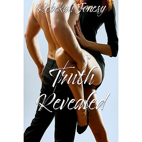 Truth Revealed (Brandy) / Brandy, Rebekah Jonesy