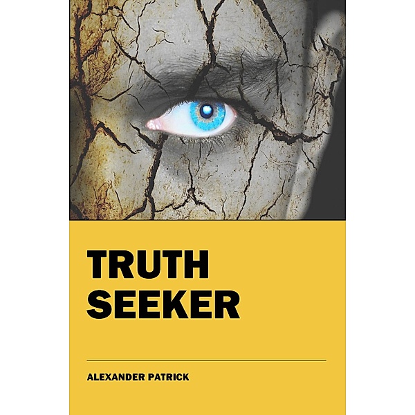 Truth Seeker (The Dream Catcher Diaries, #5) / The Dream Catcher Diaries, Alexander Patrick